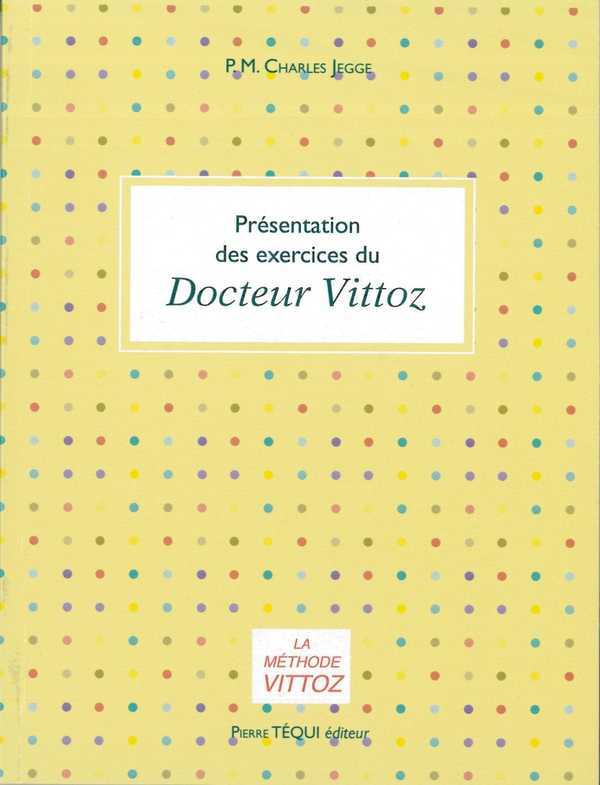 Présentation des exercices du docteur Vittoz