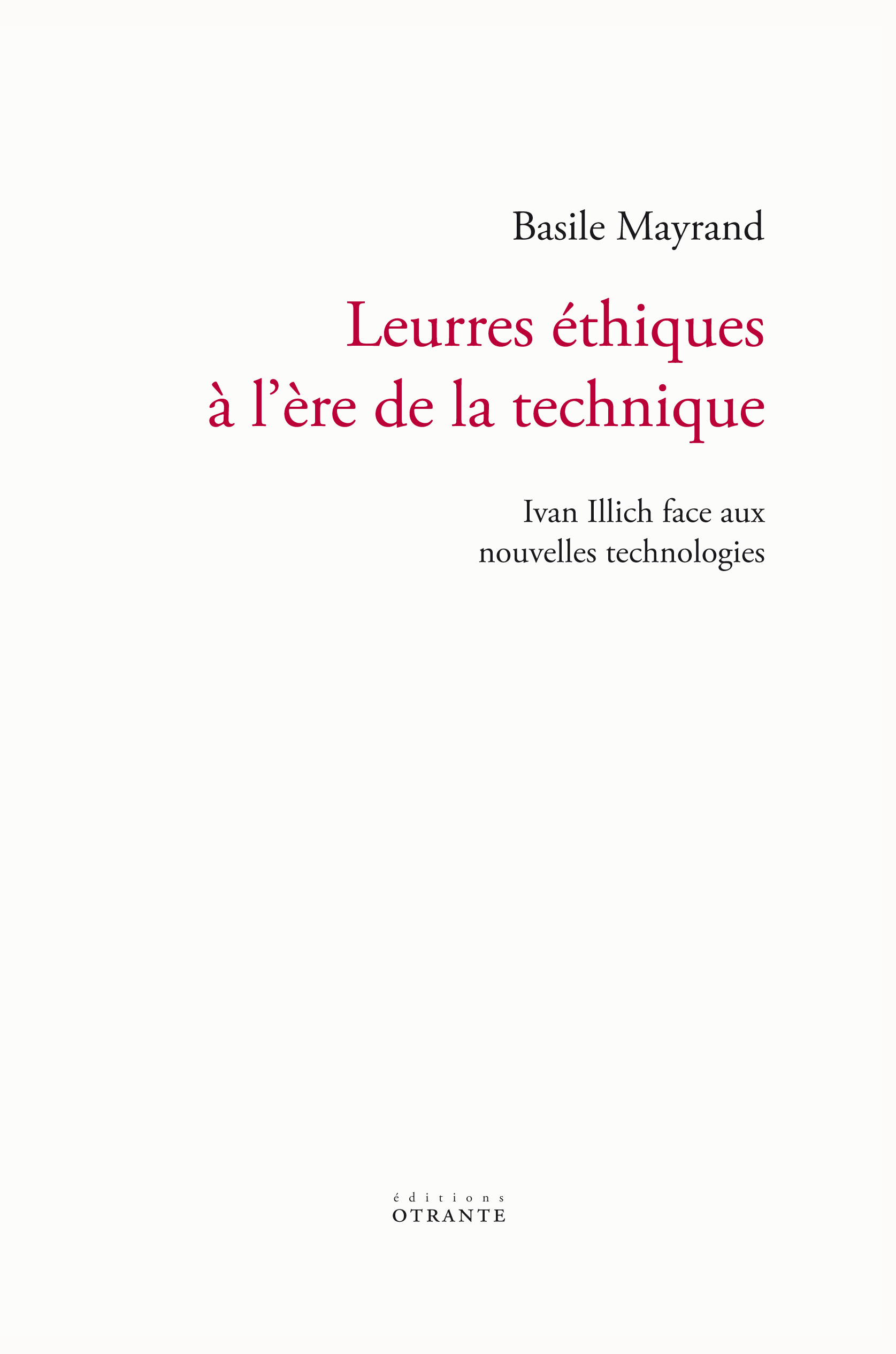 Leurres éthiques à l'ère de la technique