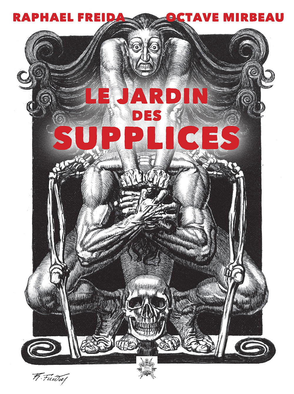 Le jardin des supplices - illustrations de Raphaël Freida