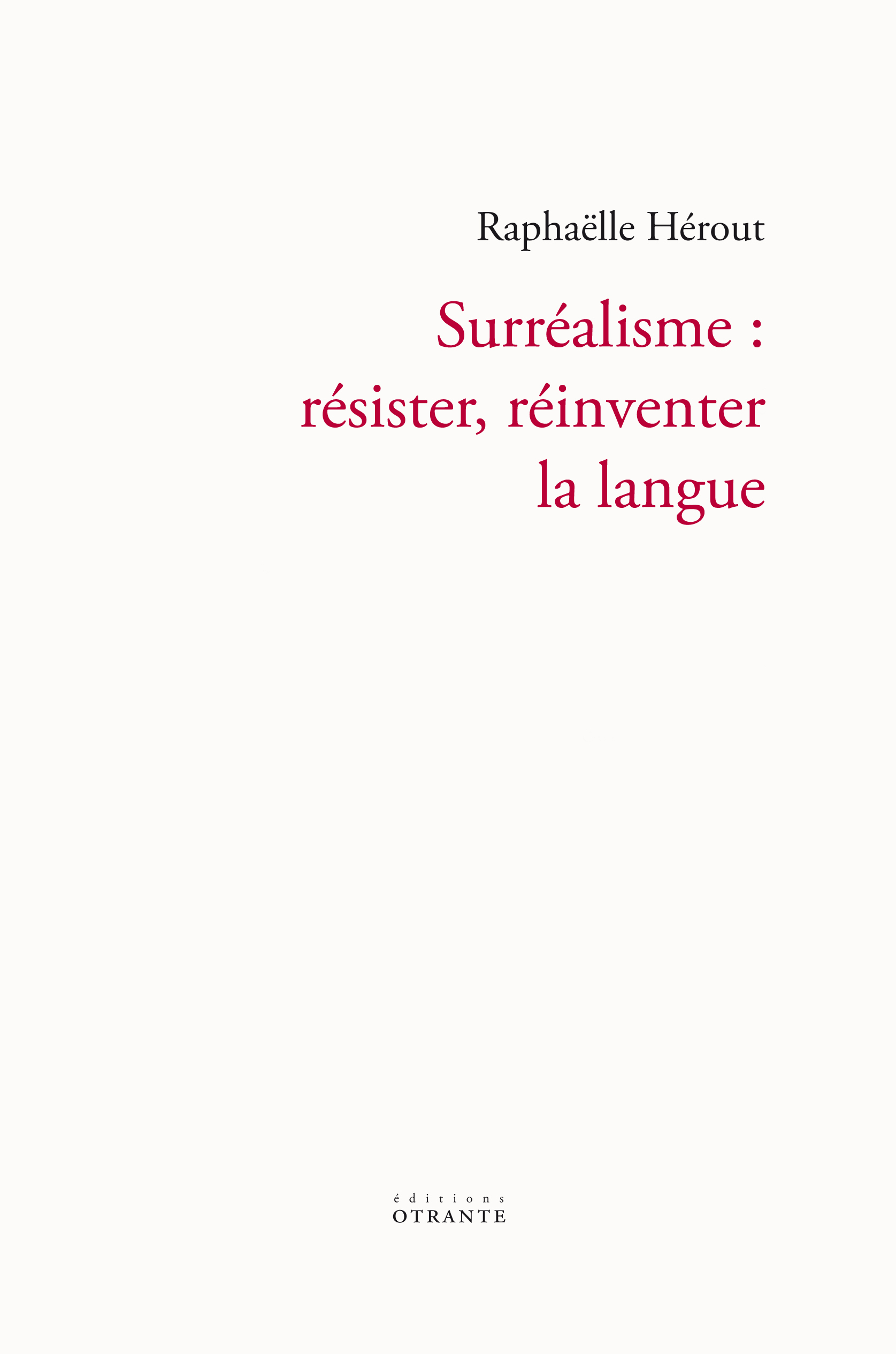 Surréalisme : résister, réinventer la langue