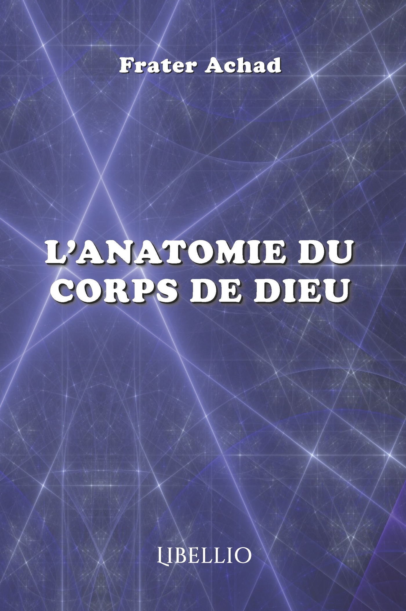 L'anatomie du corps de Dieu