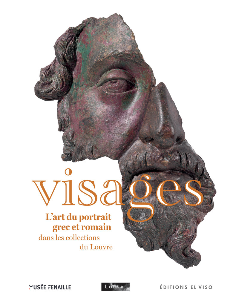 Visages, l'art du portrait grec et romain dans les collections du Louvre