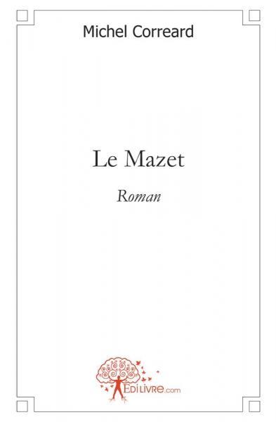 Le mazet