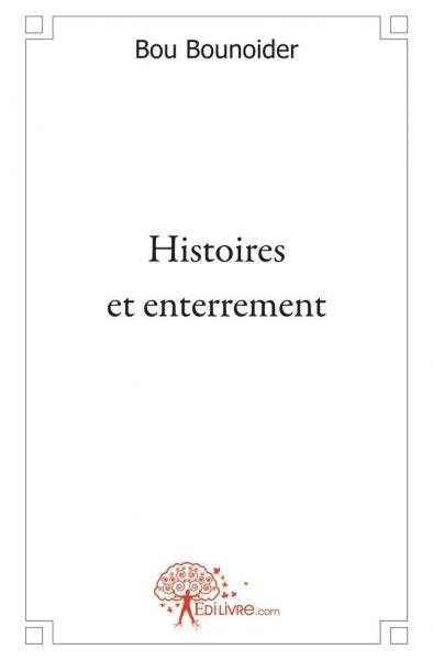 Histoires et enterrement