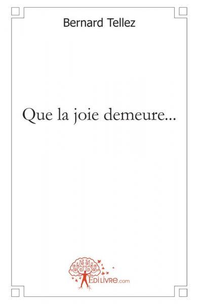 Que la joie demeure...