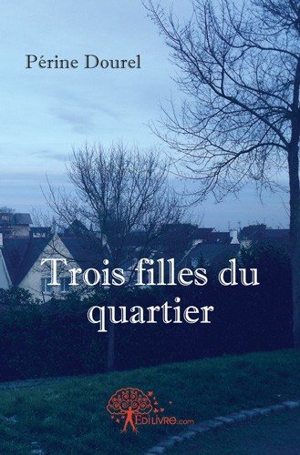 Trois filles du quartier