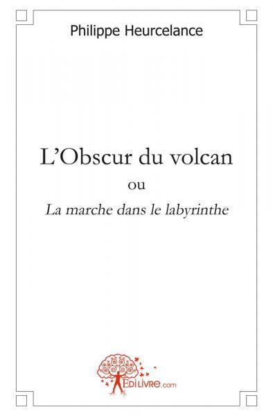 L'obscur du volcan