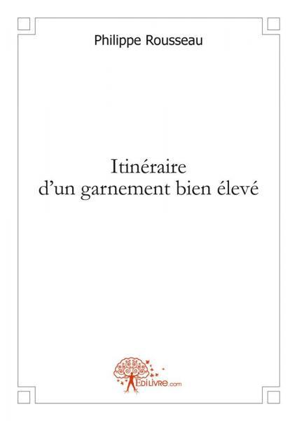 Itinéraire d'un garnement bien élevé