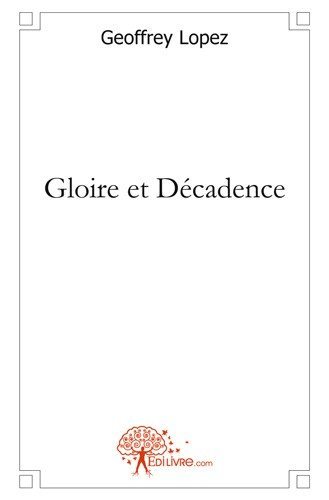 Gloire et décadence