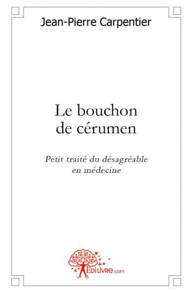 Le bouchon de cérumen