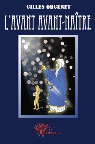 L'avant avant naître