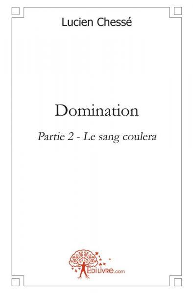 Domination - partie 2
