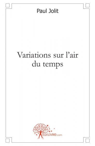 Variations sur l'air du temps