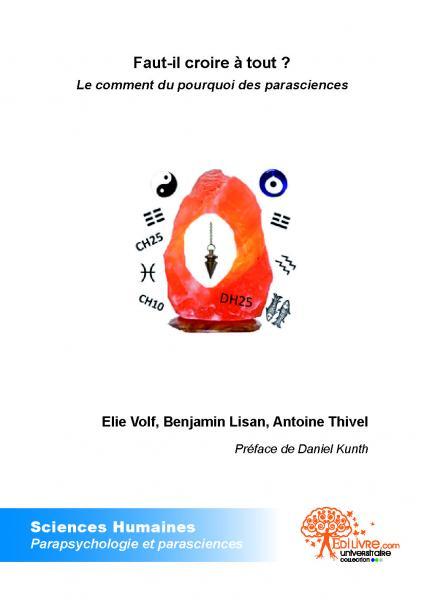 Faut il croire à tout ?