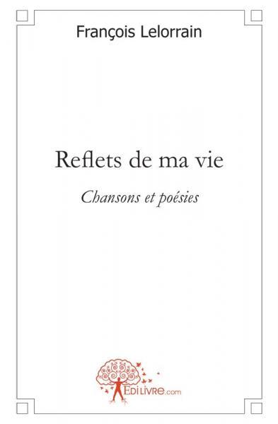 Reflets de ma vie
