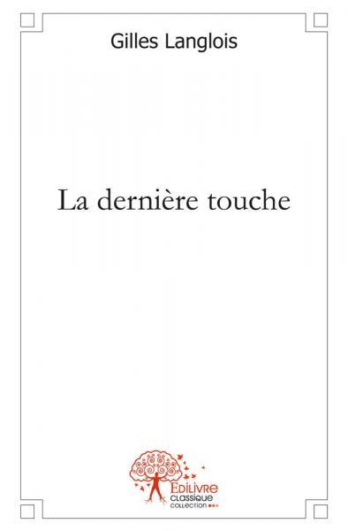 La dernière touche