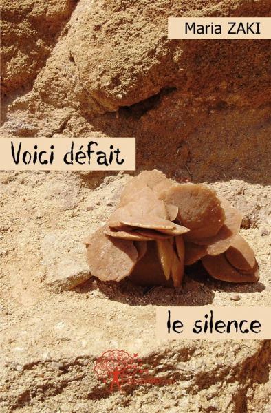 Voici défait le silence