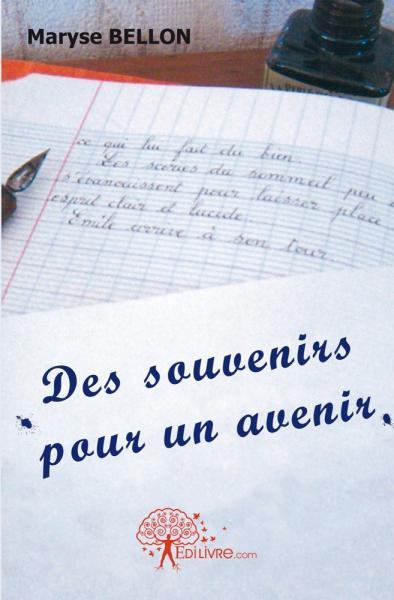 Des souvenirs pour un avenir