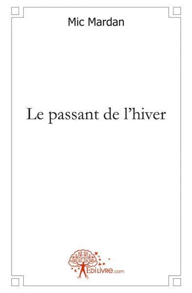 Le passant de l'hiver