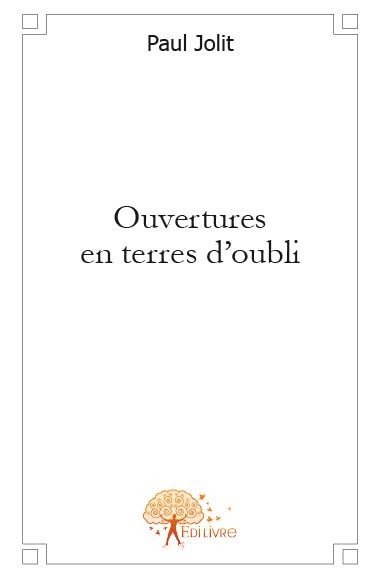 Ouvertures en terres d'oubli
