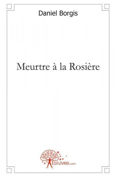 Meurtre à la rosière