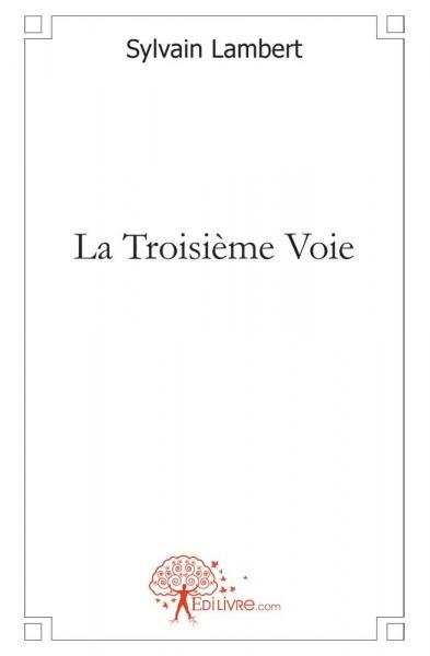 La troisième voie