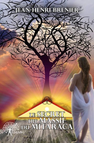 Le secret du massif du mitaraca