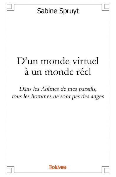 D'un monde virtuel à un monde réel