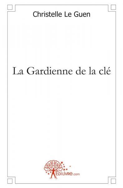 La gardienne de la clé