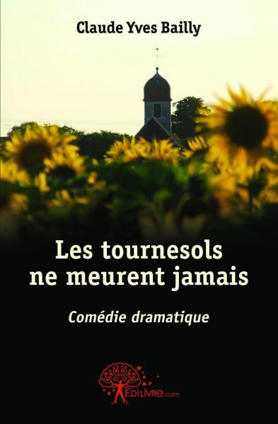 Les tournesols ne meurent jamais