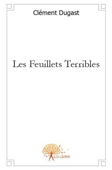 Les feuillets terribles