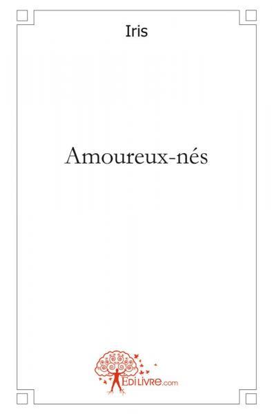 Amoureux nés