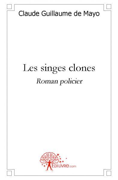 Les singes clones
