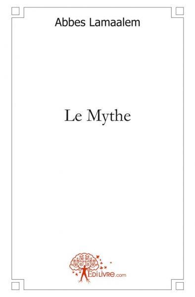 Le mythe