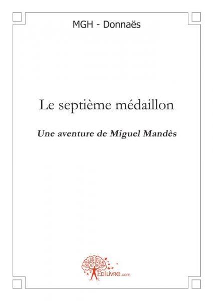 Le septième médaillon