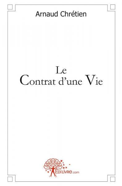 Le contrat d'une vie