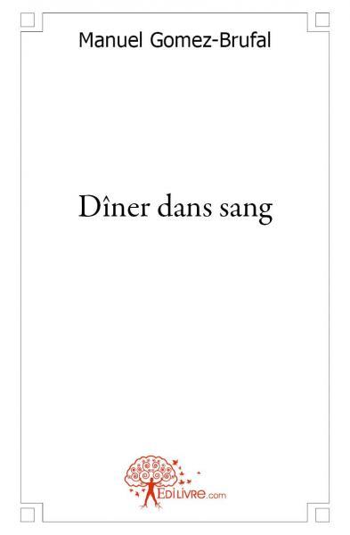Dîner dans sang