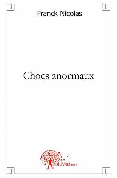 Chocs anormaux