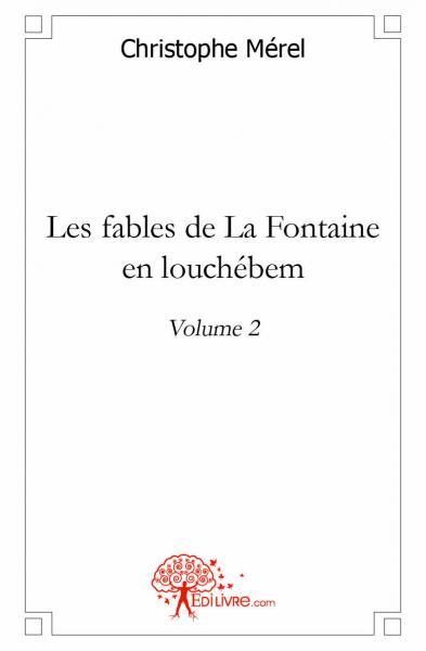 Les fables de la fontaine en louchébem - 2