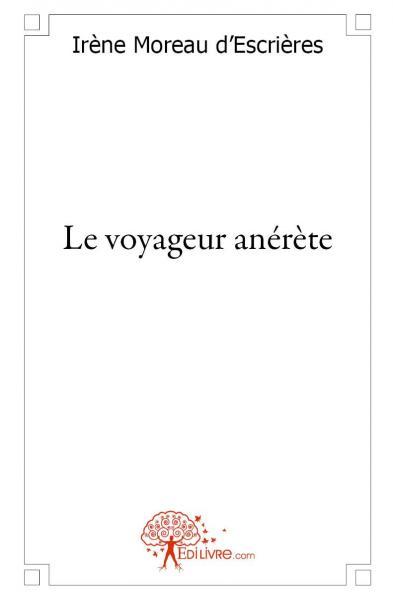 Le voyageur anérète
