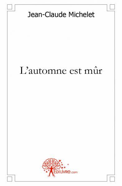 L'automne est mûr