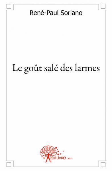 Le goût salé des larmes