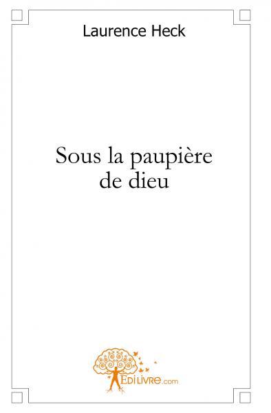 Sous la paupière de dieu