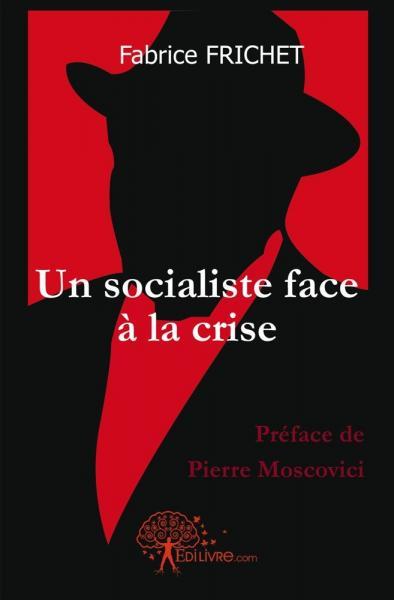 Un socialiste face à la crise