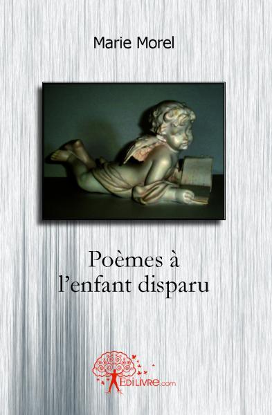 Poèmes à l'enfant disparu