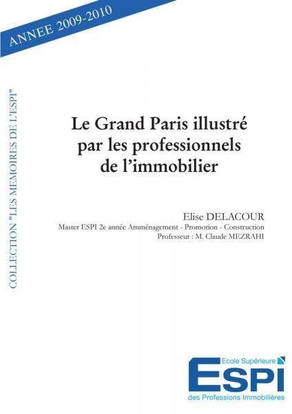Le grand paris illustré par les professionnels de l'immobilier