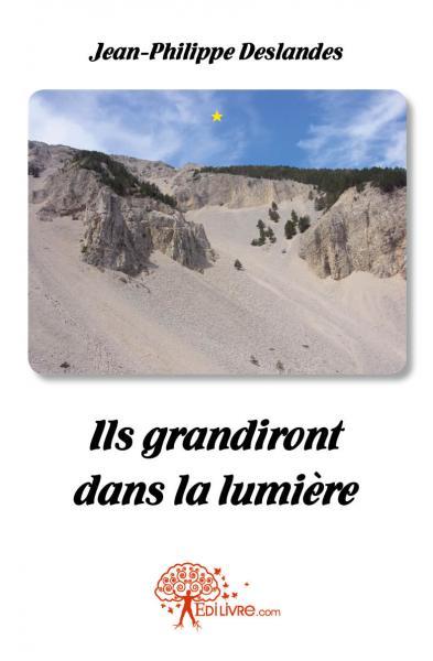 Ils grandiront dans la lumière