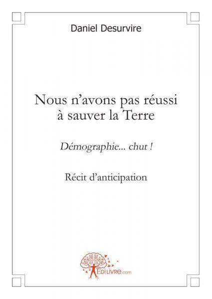 Nous n'avons pas réussi à sauver la terre