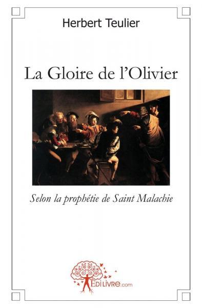 La gloire de l'olivier