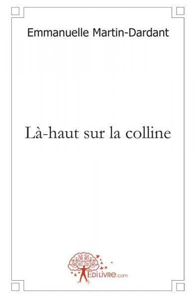 Là haut sur la colline